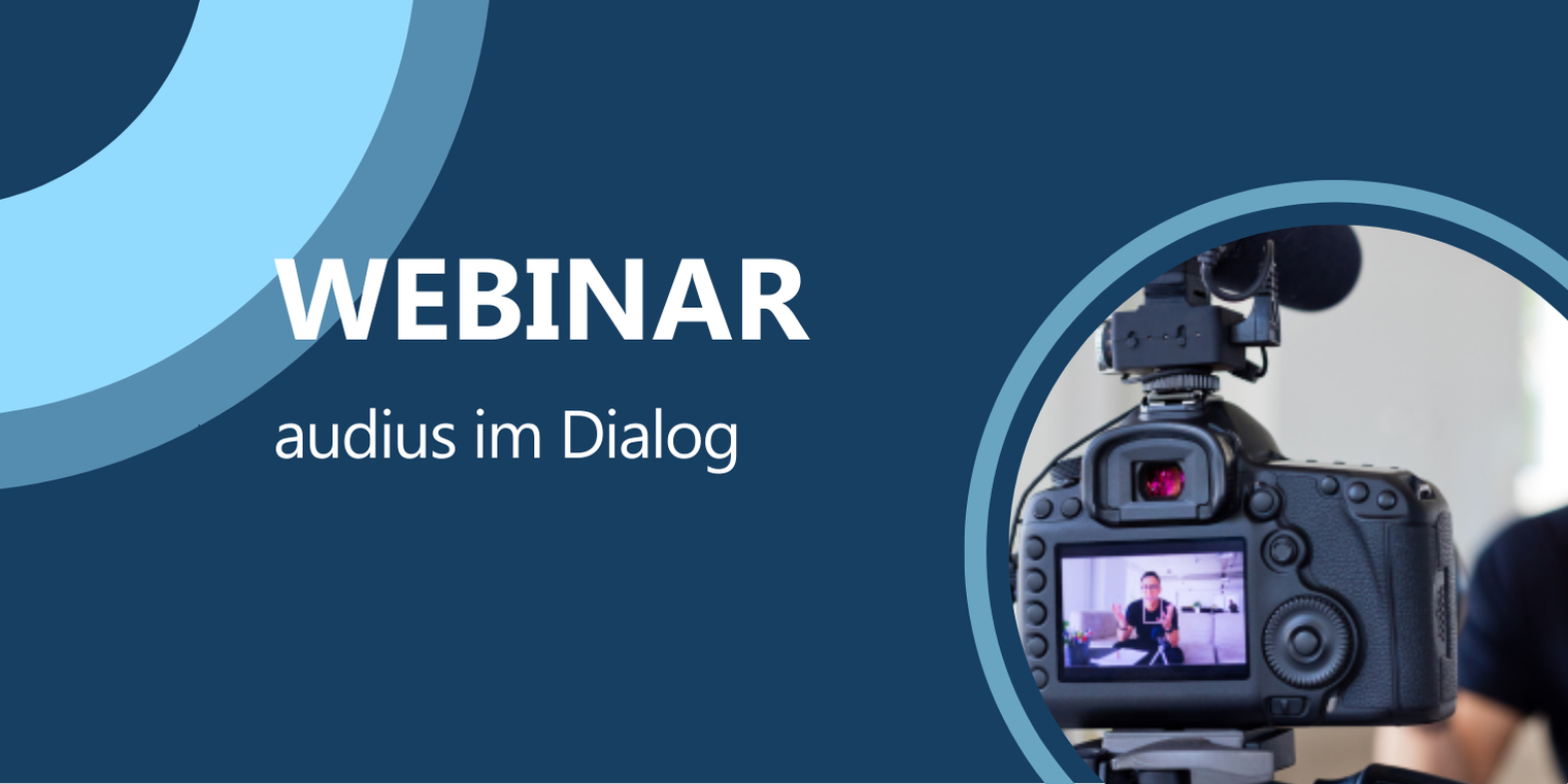 audius | audius im Dialog Webinar