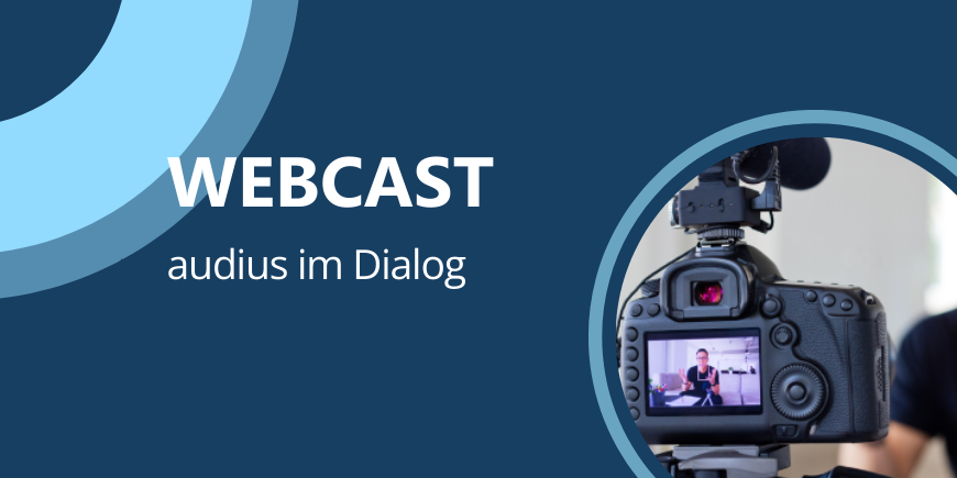 audius | Webcast - audius Dialog Oktober 