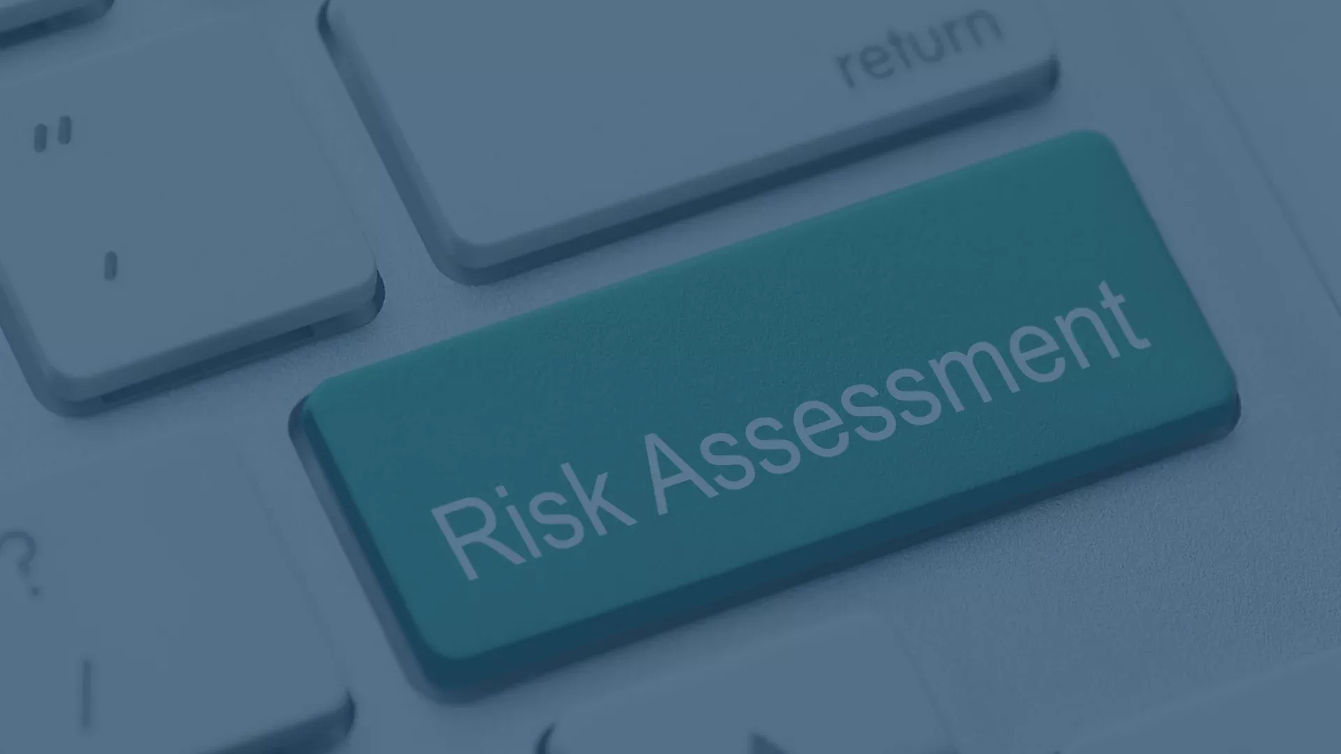 Image of keyboard with "Risk Assessment" label on button